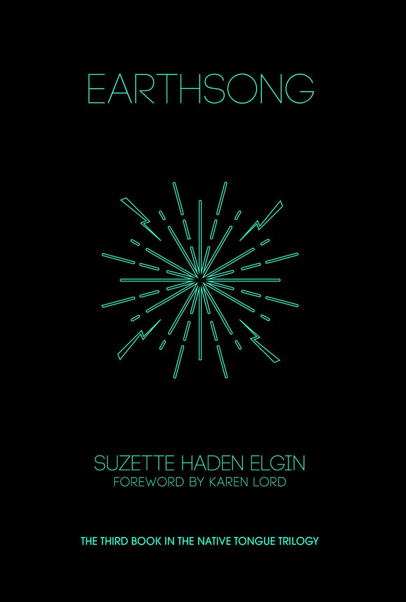 Earthsong (Native Tongue #3) | Suzette Haden Elgin