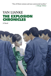The Explosion Chronicles | Yan Lianke