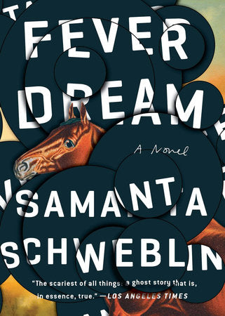 Fever Dream | Samanta Schweblin