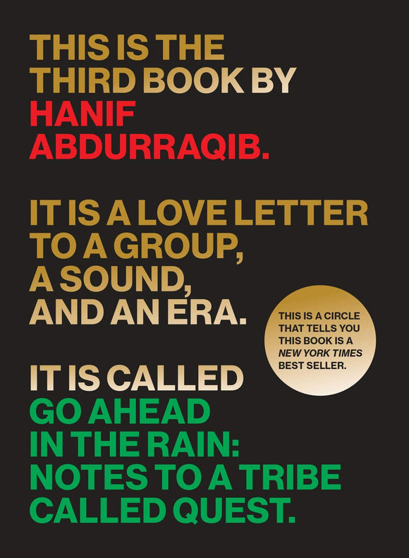 Go Ahead in the Rain: Notes to A Tribe Called Quest | Hanif Abdurraqib