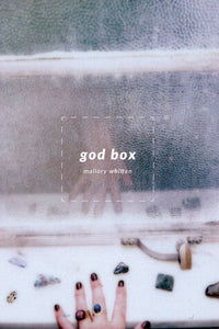 God Box | Mallory Whitten