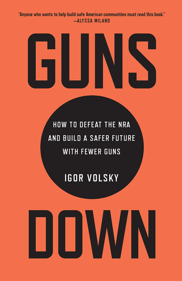 Guns Down | Igor Volsky