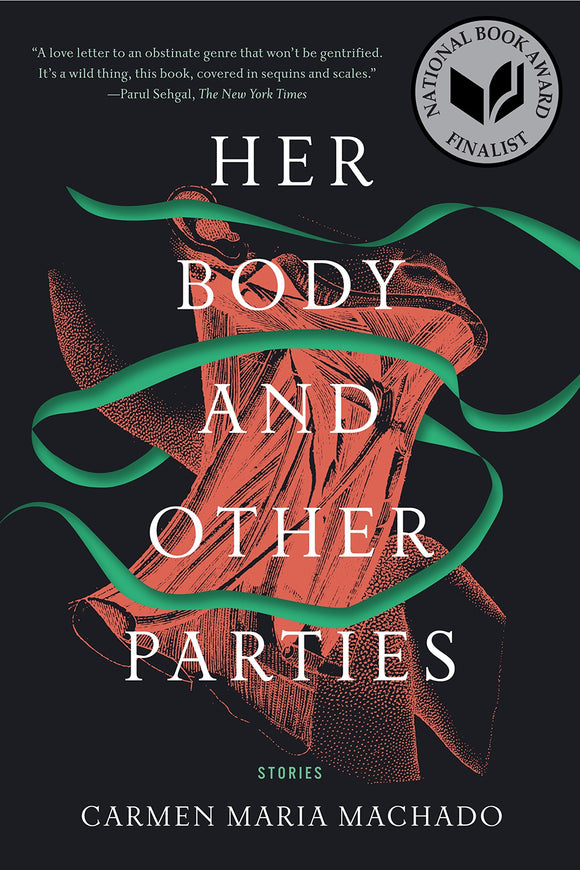 Her Body and Other Parties: Stories | Carmen Maria Machado