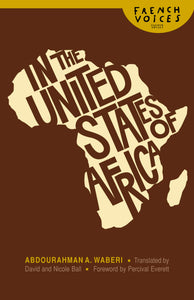 In the United States of Africa | Abdourahman A. Waberi