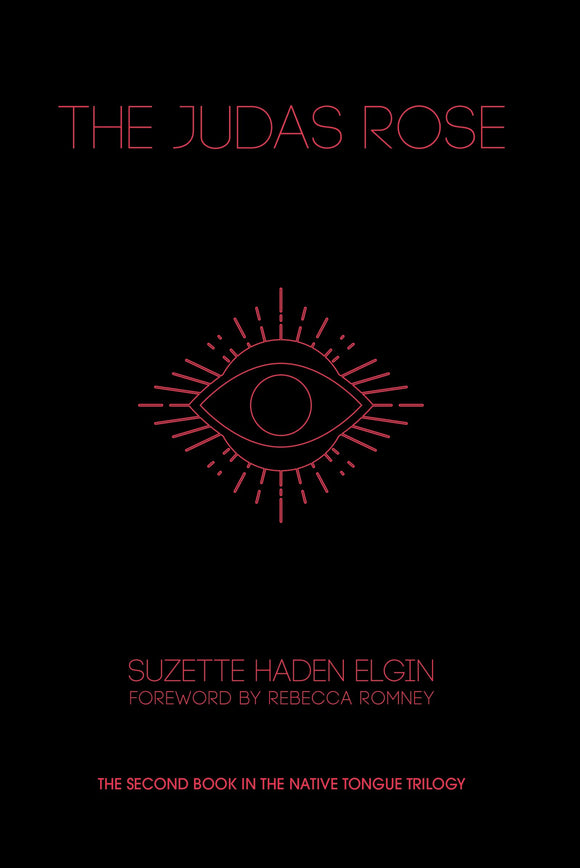 The Judas Rose (Native Tongue #2) | Suzette Haden Elgin
