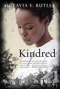 Kindred | Octavia E. Butler