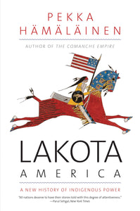 Lakota America | Pekka Hämäläinen