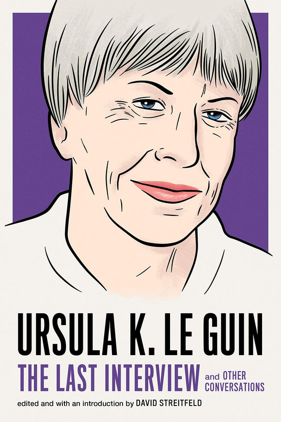 The Last Interview | Ursula K. Le Guin