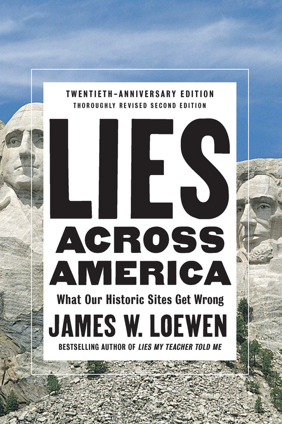 Lies Across America | James W. Loewen