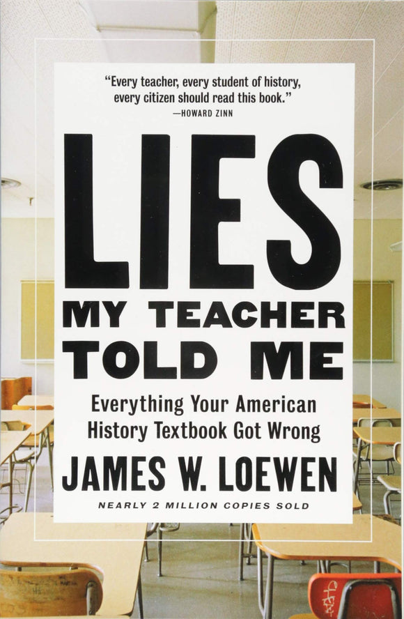 Lies My Teacher Told Me | James W. Loewen (Hardcover)