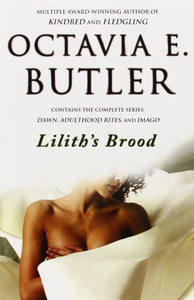 Lilith's Brood | Octavia E. Butler