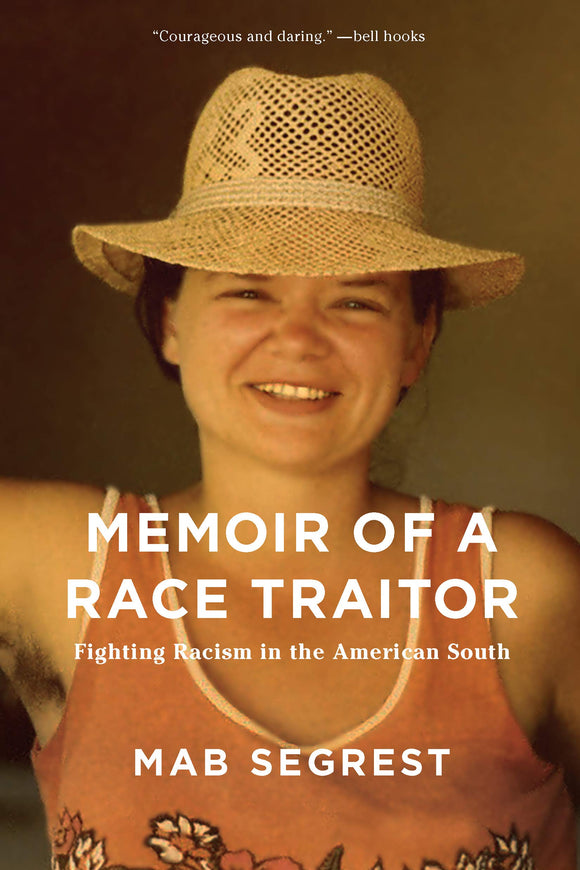Memoir of a Race Traitor | Mab Segrest