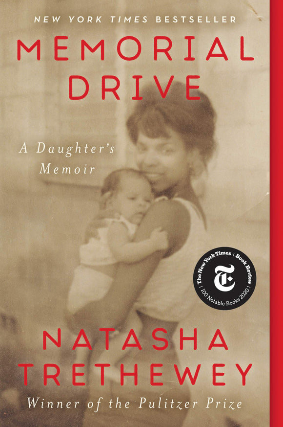 Memorial Drive: A Daughter's Memoir | Natasha Trethewey