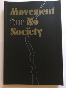 Movement for No Society