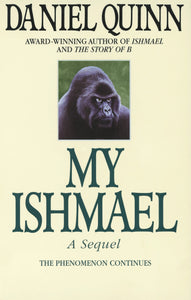 My Ishmael | Daniel Quinn
