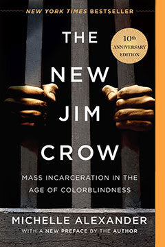 The New Jim Crow | Michelle Alexander (Discounted)
