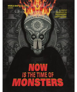 Now is the Time of Monsters | World War 3 Collective, ed.