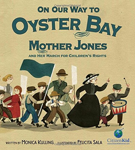 On Our Way to Oyster Bay | Monica Kulling & Felicita Sala
