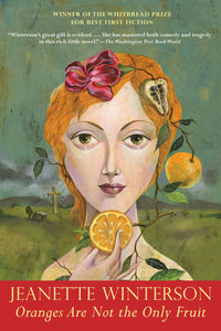 Oranges Are Not the Only Fruit | Jeanette Winterson
