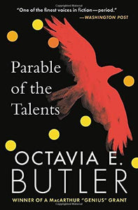 Parable of the Talents | Octavia E. Butler