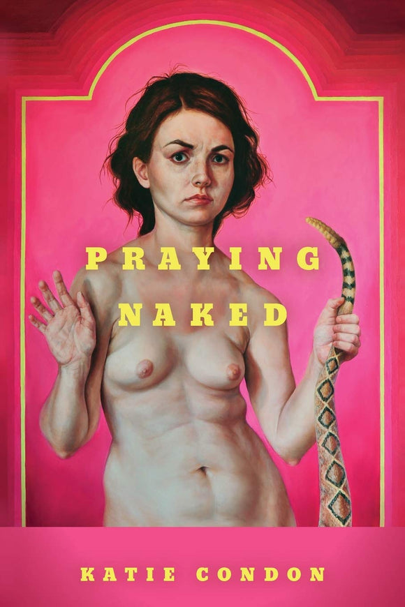 Praying Naked | Katie Condon