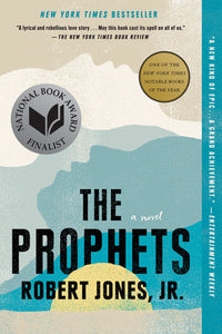 The Prophets | Robert Jones, Jr.