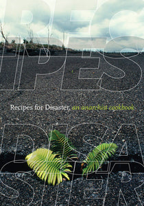 Recipes for Disaster: An Anarchist Cookbook | Crimethinc. Ex-Workers' Collective