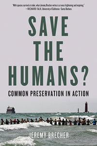 Save the Humans? | Jeremy Brecher