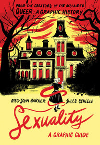Sexuality: A Graphic Guide | Meg-John Barker & Jules Scheele