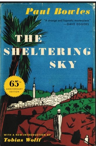 The Sheltering Sky | Paul Bowles