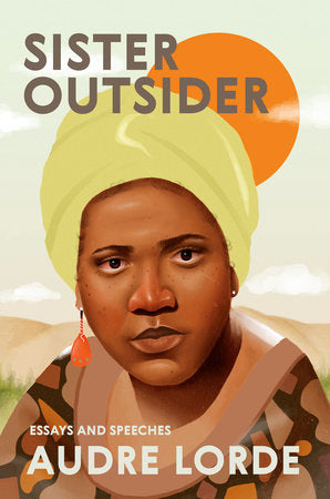 Sister Outsider: Essays and Speeches | Audre Lorde