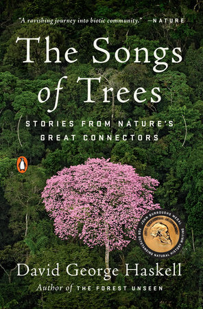 The Songs of Trees | David George Haskell