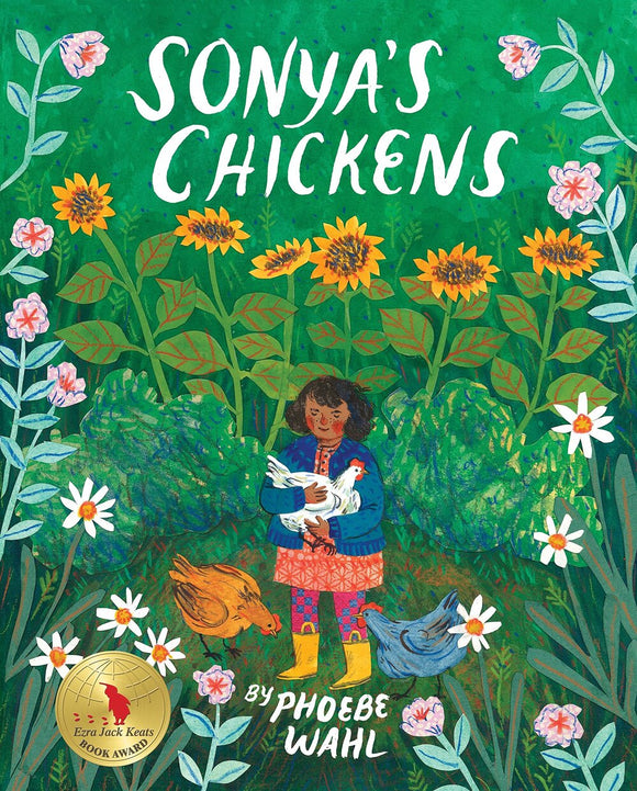 Sonya's Chickens | Phoebe Wahl