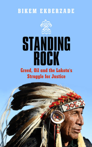 Standing Rock | Bikem Ekberzade