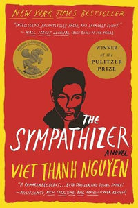 The Sympathizer | Viet Thanh Nguyen