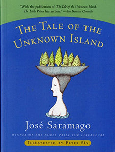 The Tale of the Unknown Island | José Saramago