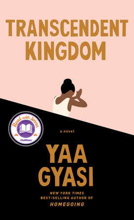 Transcendent Kingdom | Yaa Gyasi