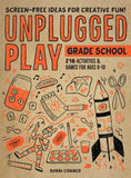 Unplugged Play: Grade School | Bobbi Conner