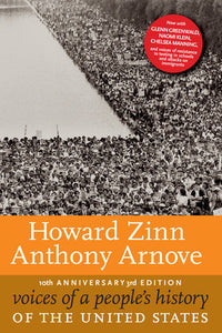 Voices of a People's History of the United States | Howard Zinn & Anthony Arnove, eds.