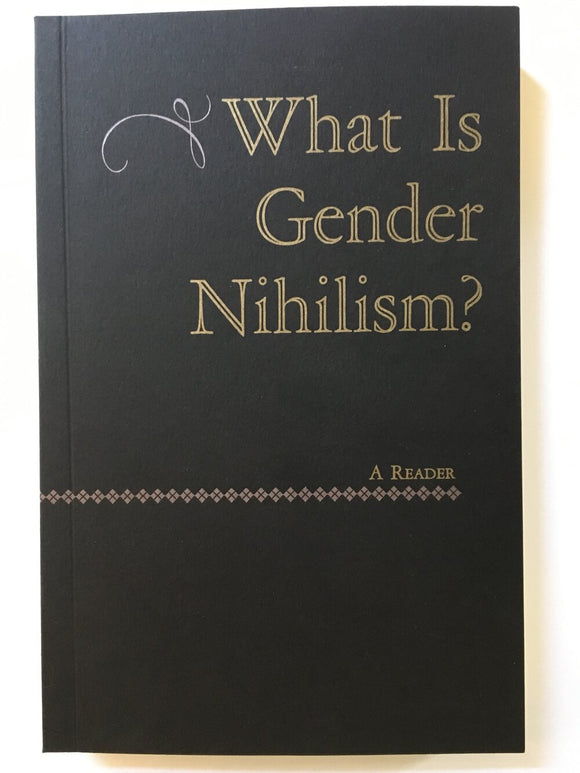 What Is Gender Nihilism?