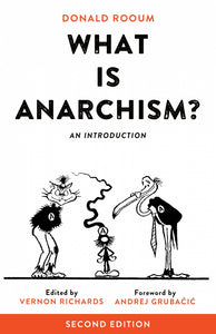 What is Anarchism? | Donald Rooum