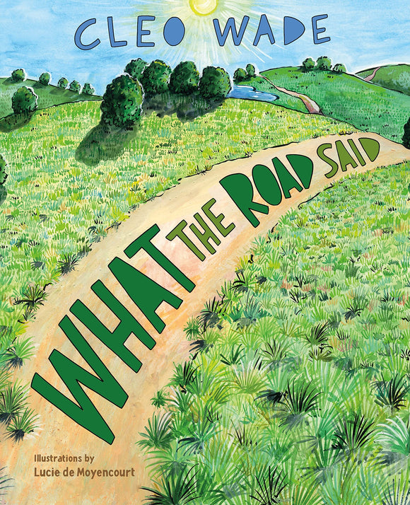 What the Road Said | Cleo Wade
