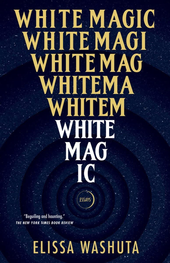 White Magic | Elissa Washuta