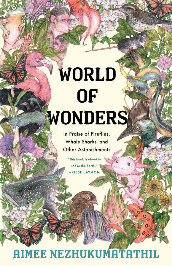World of Wonders | Aimee Nezhukumatathil