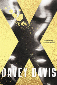X: A Novel | Davey Davis